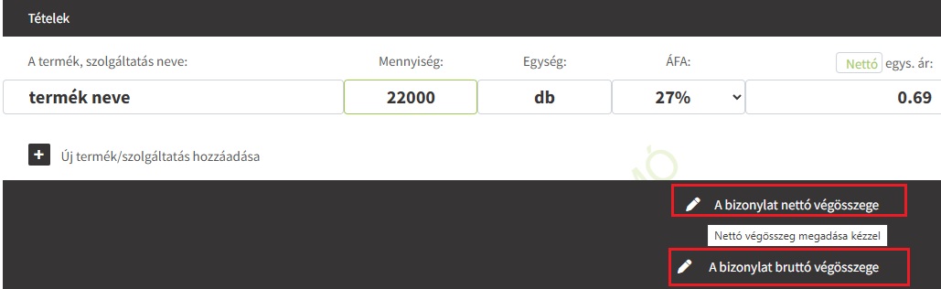 Nettó/bruttó végösszeg megadása