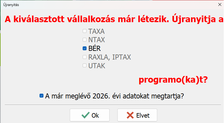 A már meglévő 2026. évi adatok megtartása
